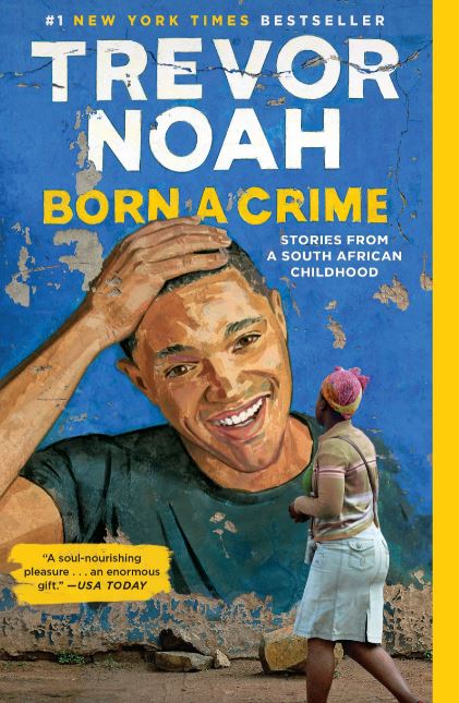 Trevor Noah book Born A Crime