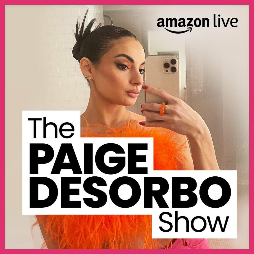 Paige DeSorbo on Amazon Live