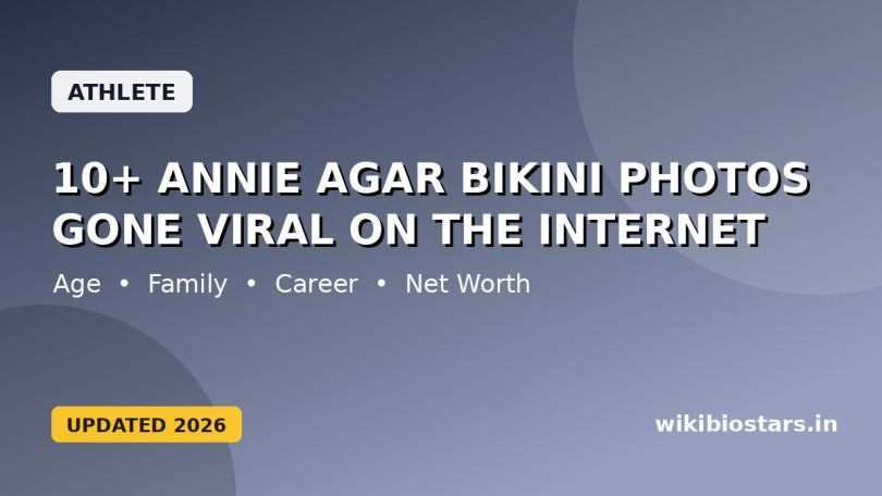 10+ Annie Agar Bikini Photos Gone Viral On The Internet