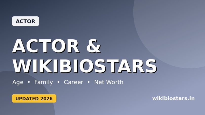 Actor – WikiBioStars
