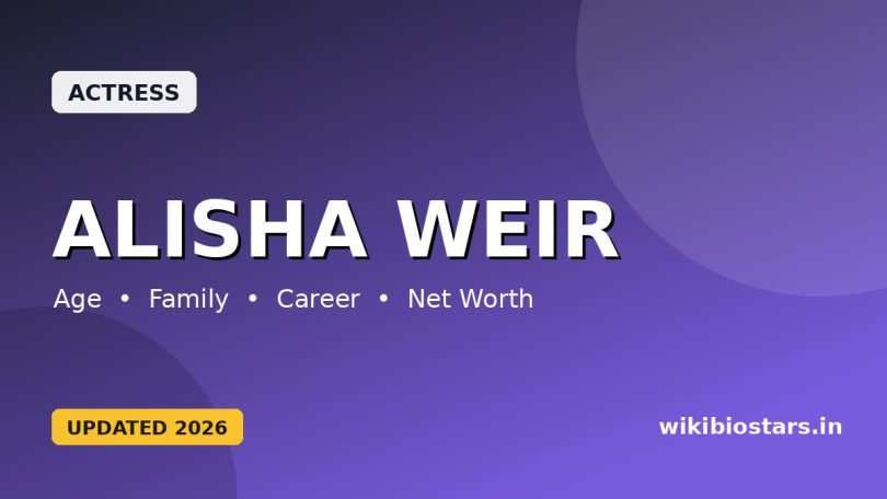 Alisha Weir Wiki, Age, Height, Education, Parents, Boyfriend, Net Worth, Biography