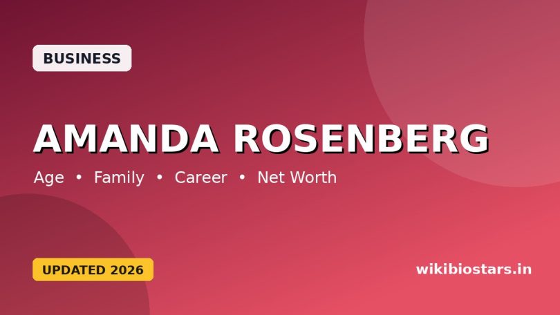 Amanda Rosenberg Wiki, Age, Height, Husband, Parents, Net Worth, Biography