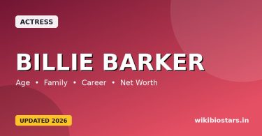 Billie Barker Wiki, Age, Height, Nationality, Boyfriend, Parents, Ethnicity, Net Worth, Biography & More