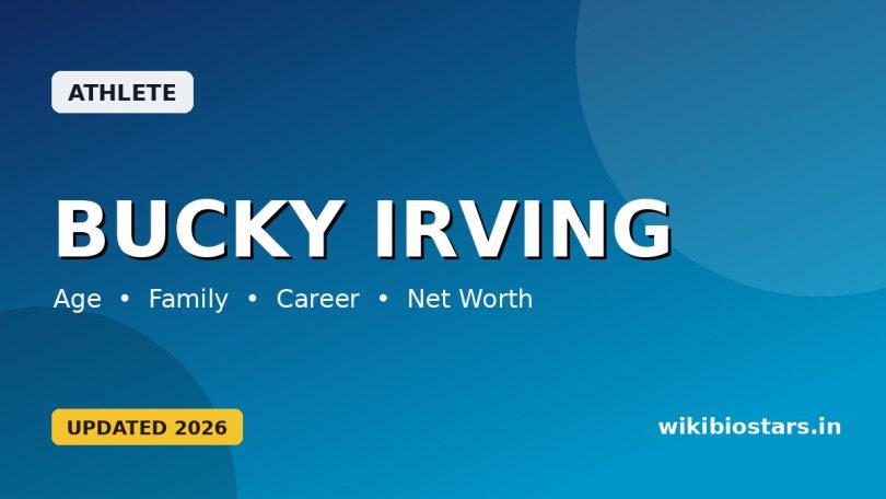 Bucky Irving Wiki, Age, Height, Parents, Girlfriend, Ethnicity, Net Worth, Biography