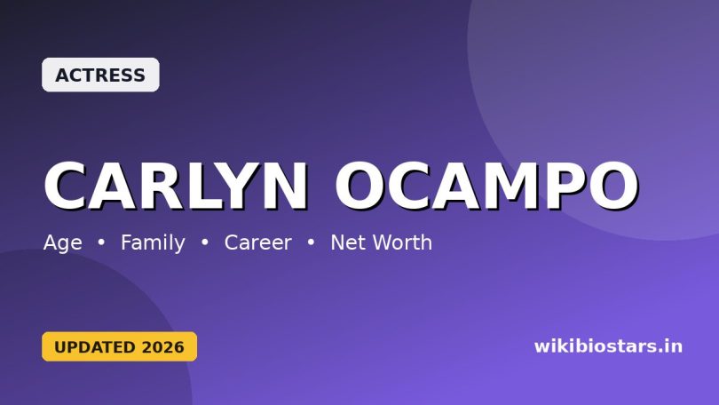 Carlyn Ocampo Wiki, Age, Height, Boyfriend, Parents, Siblings, Nationality, Net Worth, Biography & More