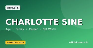 Charlotte Sine Wiki, Age, Height, Boyfriend, Husband, Parents, Net Worth, Biography & More