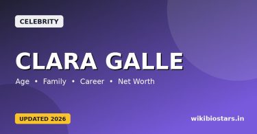 Clara Galle Wiki, Edad, Altura, Novio, Citas, Patrimonio Neto, Padres, Origen étnico Y Biografía