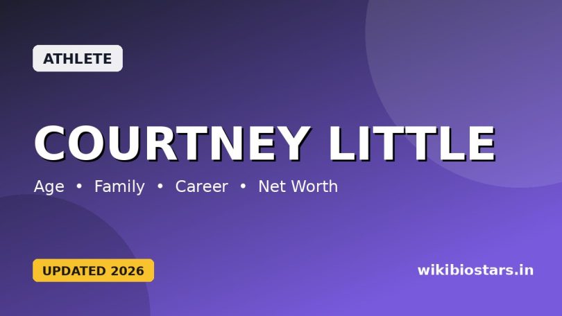 Courtney Little Wiki, Age, Height, Boyfriend, Parents, Ethnicity, Net Worth, Biography & More