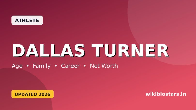 Dallas Turner Wiki, Age, Height, Parents, Girlfriend, Ethnicity, Net Worth, Biography – WikiBioStars