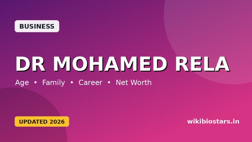 Dr Mohamed Rela Wiki, Age, Education, Wife, Family, Net Worth, Biography, Facts & More