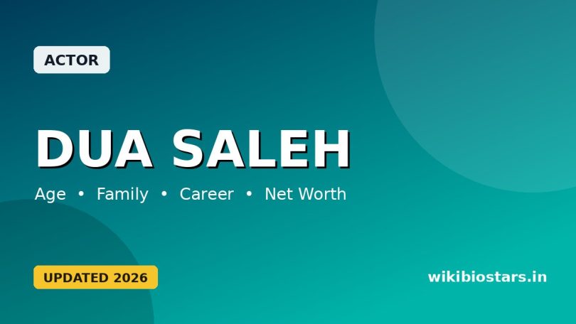 Dua Saleh Wiki, Age, Height, Religion, Parents, Boyfriend, Net Worth, Biography & More