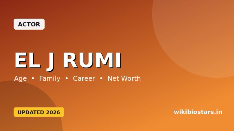 EL J Rumi Wiki, Age, Height, Girlfriend, Family, Net Worth, Parents, Ethnicity & Biography