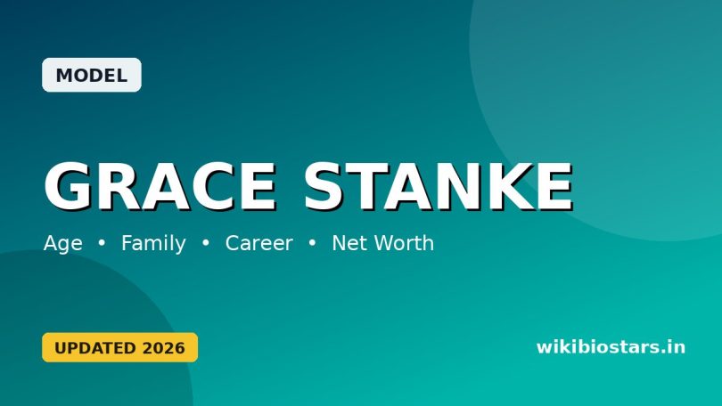 Grace Stanke Wiki, Age, Height, Parents, Education, Boyfriend, Net Worth, Biography & More