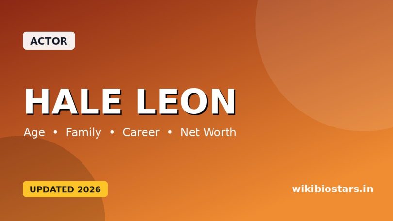 Hale Leon Wiki, Age, Height, Parents, Husband, Wedding, Net Worth, Biography & More
