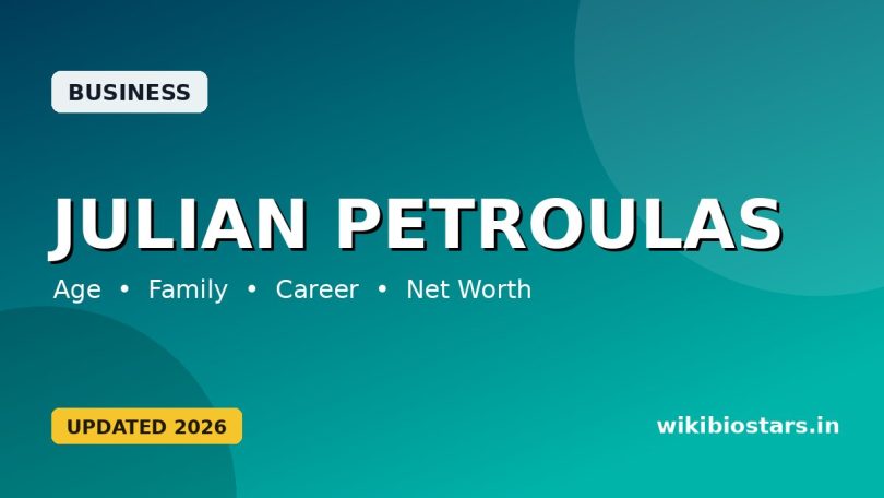 Julian Petroulas Wiki, Age, Height, Girlfriend, Parents, Net Worth, Biography & More