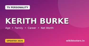 Kerith Burke Wikipedia, Age, Height, Husband, Family, Parents, Net Worth, Bio & More