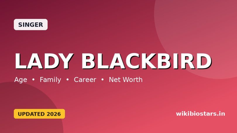 Lady Blackbird Wiki, Age, Height, Husband, Parents, Nationality, Net Worth, Biography & More