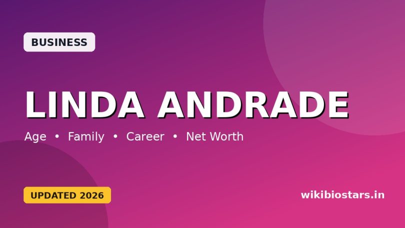 Linda Andrade Wiki, Age, Height, Husband, Parents, Nationality & Net Worth