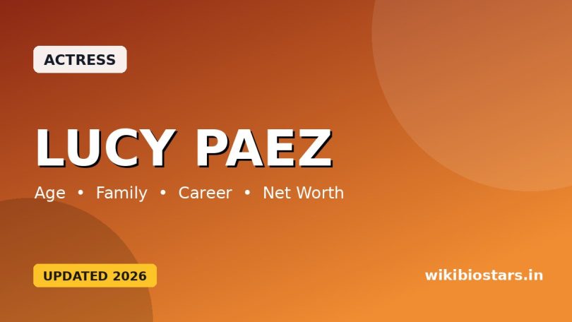 Lucy Paez Wiki, Age, Height, Boyfriend, Parents, Family, Birthday, Nationality & Net Worth