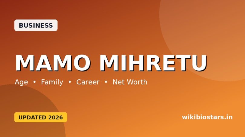 Mamo Mihretu Wiki, Age, Height, Wife, Family, Education, Net Worth, Biography & More