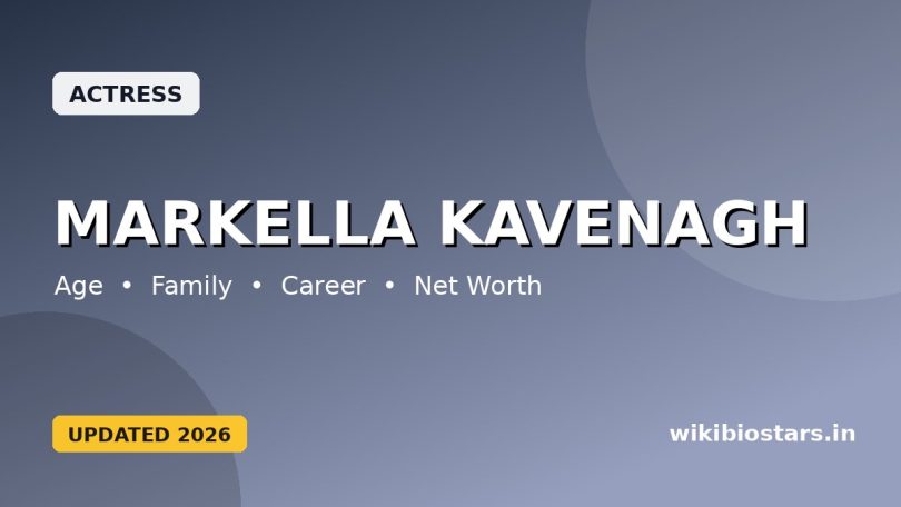 Markella Kavenagh Wiki, Age, Height, Parents, Boyfriend, Net Worth, Biography & More