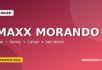 Maxx Morando Wiki, Age, Bio, Height, Girlfriend, Parents, Ethnicity, Net Worth, Biography