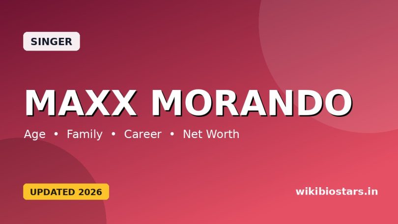 Maxx Morando Wiki, Age, Bio, Height, Girlfriend, Parents, Ethnicity, Net Worth, Biography