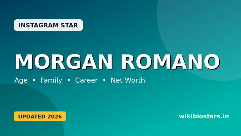 Morgan Romano Wiki, Age, Height, Boyfriend, Husband, Parents, Net Worth, Biography