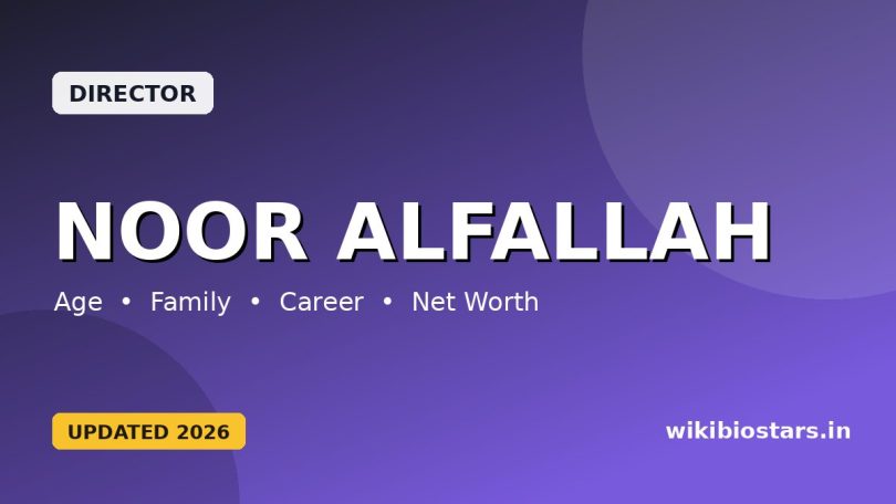 Noor Alfallah Wikipedia, Age, Height, Boyfriend, Husband, Children, Ethnicity, Parents, Net Worth & Bio