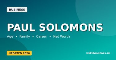 Paul Solomons Wiki, Age, Height, Wife, Girlfriend, Parents, Net Worth, Biography