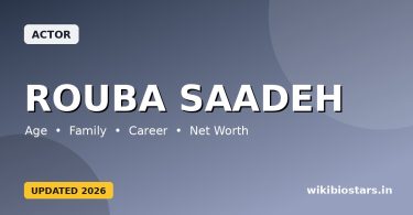Rouba Saadeh Wiki, Age, Height, Boyfriend, Husband, Children, Family, Net Worth, Biography & More