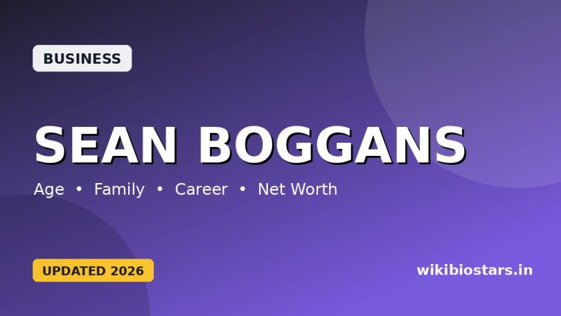 Sean Boggans Wiki, Age, Height, Wife, Girlfriend, Family, Kids, Net Worth, Biography & More