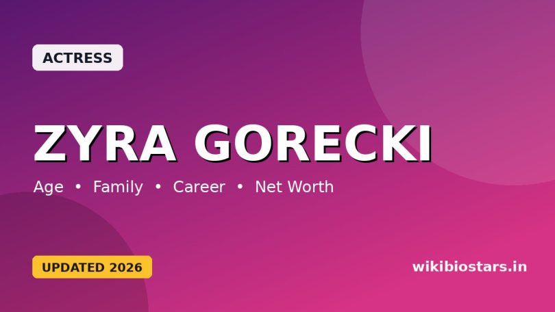 Zyra Gorecki Wiki, Bio, Age, Height, Boyfriend, Net Worth, Leg Accident, Parents, Movies & Biography
