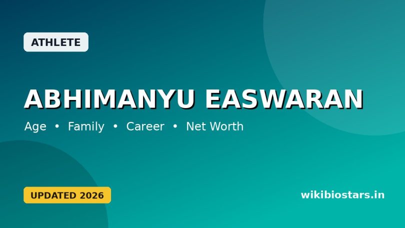 Abhimanyu Easwaran Wiki, Age, Height, Weight, Career, Biography & More