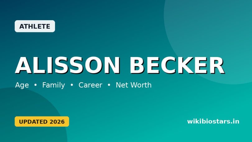 Alisson Becker Wiki, Age, Height, Wife, Family, Children, Career, Stats, Salary, Net Worth, Biography & More