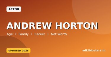 Andrew Horton Wiki, Age, Height, Girlfriend, Family, Ethnicity, Net Worth, Biography & More