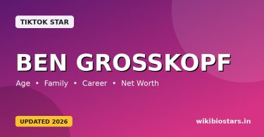 Ben Grosskopf Wiki, Age, Height, Girlfriend, Parents, Lifestyle, Net Worth, Biography & More
