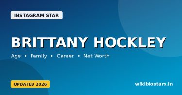 Brittany Hockley Wiki, Age, Height, Boyfriend, Parents, Ethnicity, Net Worth, Biography & More