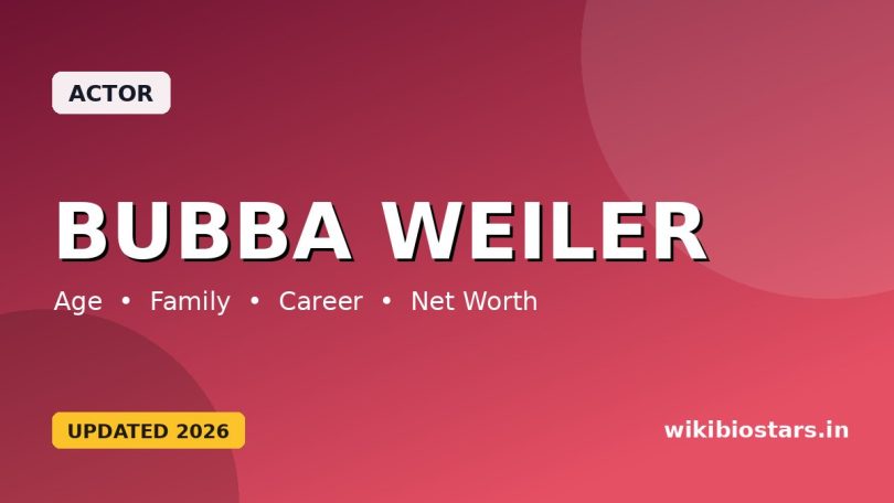 Bubba Weiler Wiki, Age, Height, Parents, Girlfriend, Net Worth, Biography & More