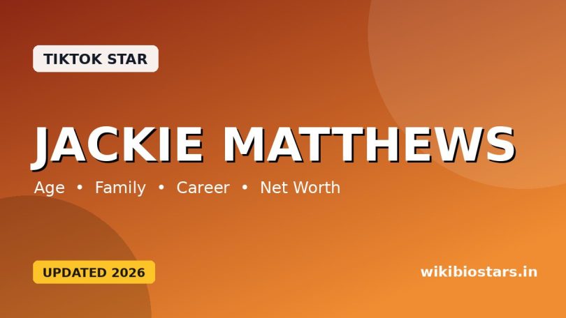 Jackie Matthews Wiki, Age, Height, Boyfriend, Parents, College, Biography & More
