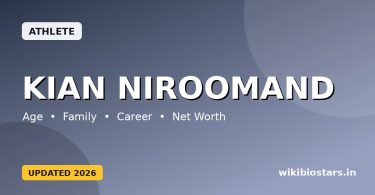 Kian Niroomand Wiki, Age, Height, Wife, Parents, Nationality, Net Worth, Biography & More