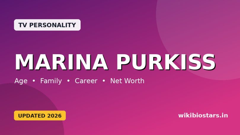 Marina Purkiss Wiki, Age, Height, Husband, Family, Education, Net Worth, Biography & More