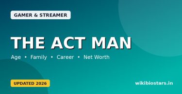 The Act Man (Youtuber) Wiki, Age, Height, Girlfriend, Family, Net Worth, Biography & More
