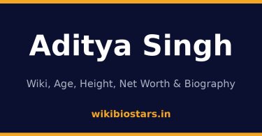 Aditya Singh Wiki, Age, Height, Net Worth 2026