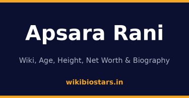Apsara Rani Wiki, Age, Height, Net Worth 2026