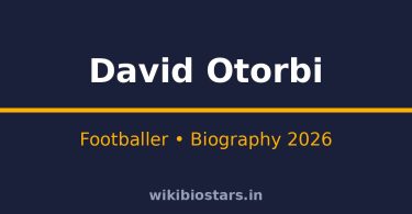 David Otorbi Wiki, Age, Height, Net Worth 2026