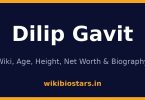 Dilip Gavit Wiki, Age, Height, Net Worth 2026