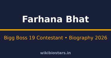 Farhana Bhat Wiki, Age, Height, Net Worth 2026