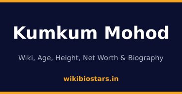 Kumkum Mohod Wiki, Age, Height, Net Worth 2026