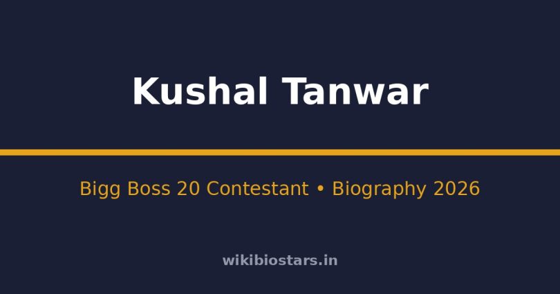 Kushal Tanwar (Gullu) Wiki, Age, Height, Net Worth 2026